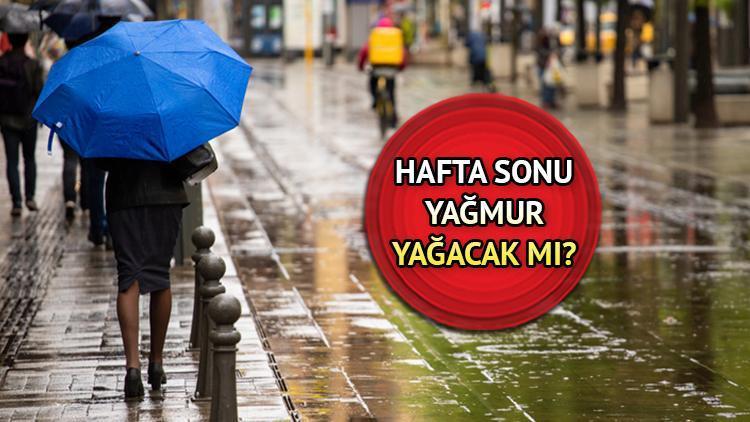 Hafta Sonu Hava Durumu May S Cumartesi Pazar Ya Mur Ya Acak M