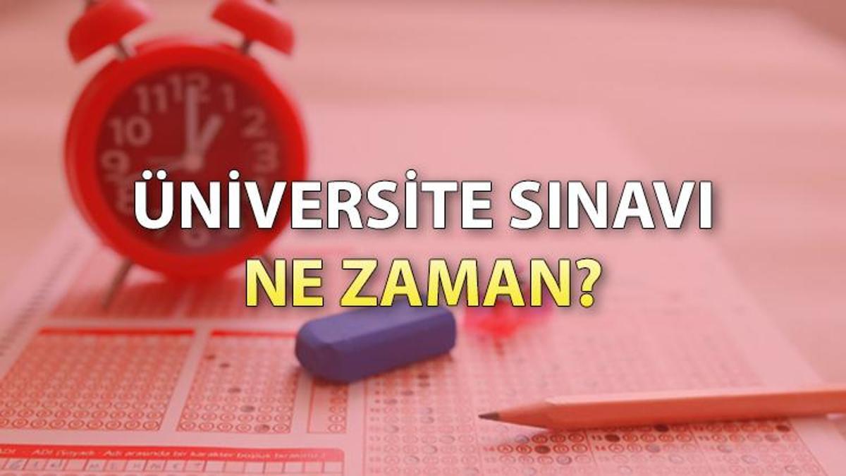 Üniversite sınavı 2023 ne zaman yapılacak ÖSYM güncellenen YKS AYT