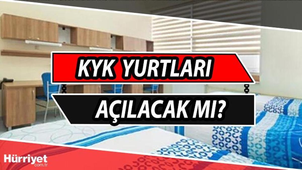 KYK YURTLARI AÇILACAK MI ne zaman açılıyor KYK lar Nisan ayında