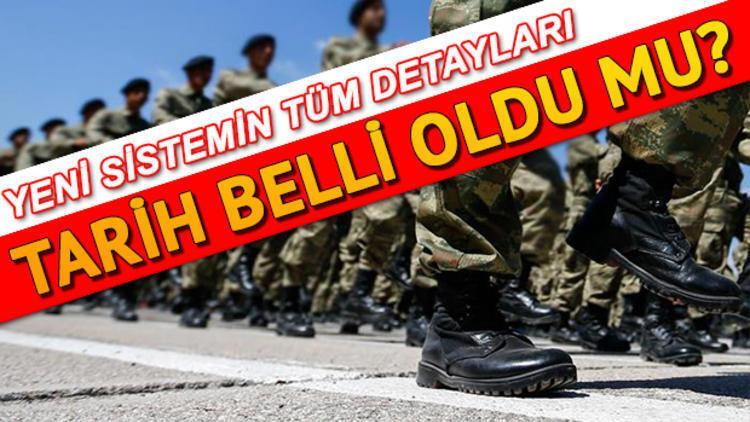 Yeni askerlik sistemi ne zaman yasalaşacak? Askerlikte yeni sistem yürürlüğe girdi mi?