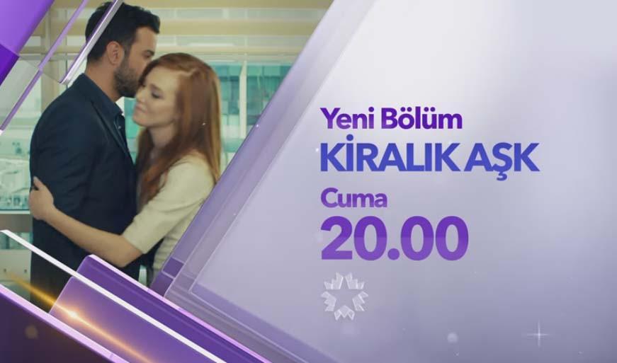 Kiralık Aşk 33. yeni bölüm Star TV izle