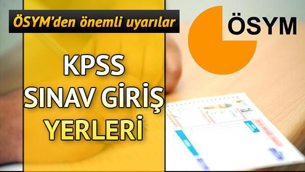 KPSS sınav yerleri ÖSYM tarafından açıklandı... KPSS sınav ...