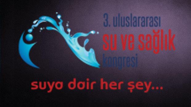 3 Uluslararası Su ve Sağlık Kongresi Antalya'da yapılacak