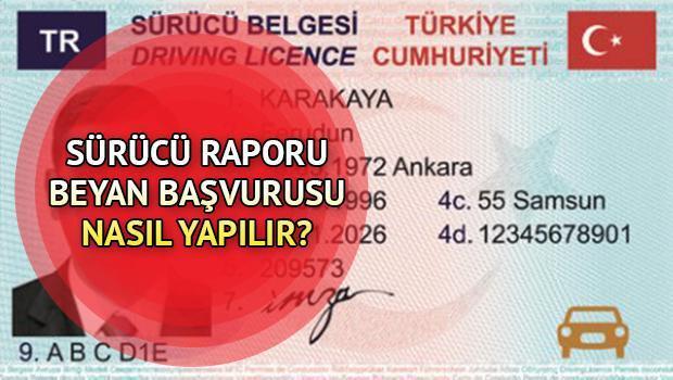 Edevlet sürücü raporu beyan başvurusu