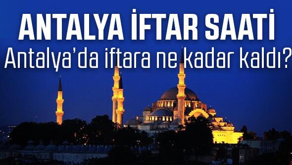 Antalya Iftar Vakti Ramazan Imsakiyesi 2020 Saati Kaçta Son Dakika Haberler