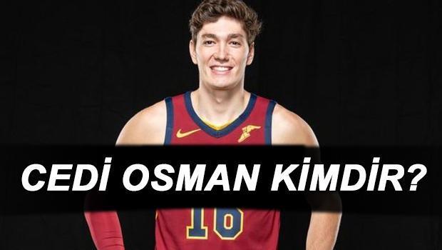 Cedi Osman Kimdir Boyu Kac Cedi Osman Nereli Kac Yasinda Cedi Ne Demek