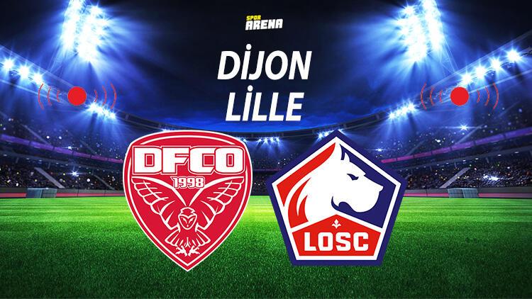 Canlı | Dijon Lille maçı - Spor Haberleri