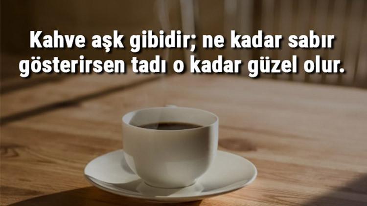 Kahve sözleri Dostla ve eşle içilen en güzel resimli, uzun, kısa ve