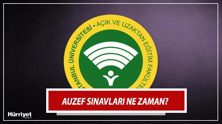 AUZEF sınavları ne zaman AUZEF Ara Dönem (vize) sınavı giriş belgeleri yayımlandı mı Gözler İstanbul Üniversiteside