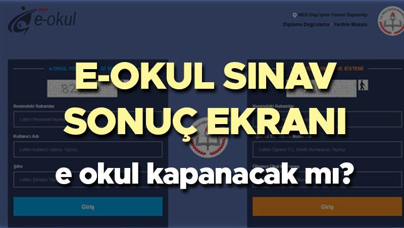 e-Okul kapanacak mı E Okul ne zaman kapanacak MEB E-Okul VBS (Veli Bilgilendirme Sistemi) sınav sonuç ekranı 2022
