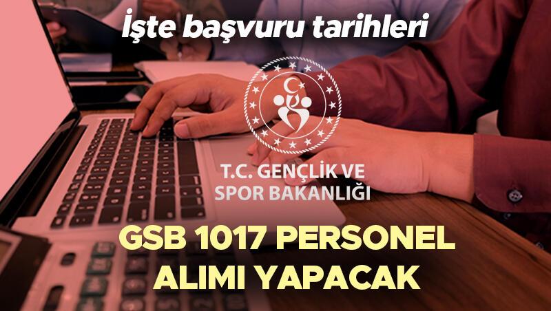 GSB personel alımı başvuru şartları nedir Gençlik ve Spor Bakanlığı 1017 personel alımı başvuru tarihi ne zaman Bakan Kasapoğlu açıkladı