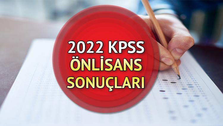 KPSS ÖNLİSANS SONUÇLARI Sorgulama Ekranı: ÖSYM 2022 KPSS önlisans ...