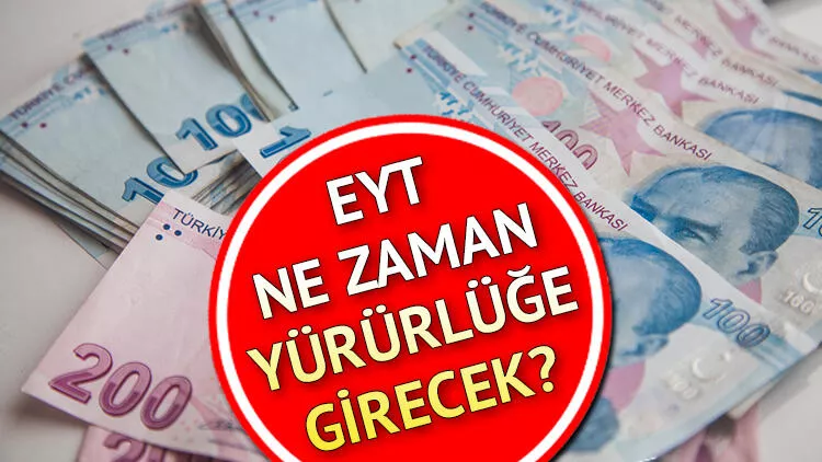 EYTDE SON GELİŞMELER: EYT ne zaman çıkacak EYT düzenlemesi ne zaman yürürlüğe girecek