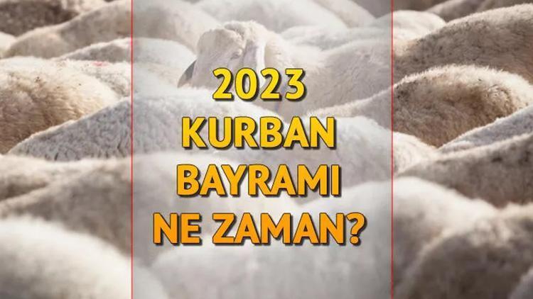 Kurban Bayramı Ne Zaman, Hangi Ayda? Kurban Bayramı Tatili Kaç Gün ...