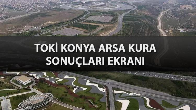 KONYA TOKİ ARSA KURA ÇEKİLİŞİ (CANLI İZLE) | 15 Mart TOKİ Konya müstakil arsa kura çekiliş sonucu ve isim listesi açıklandı mı İşte e-Devlet sorgulama ekranı