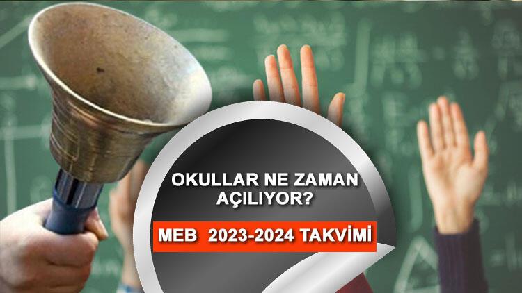 Okulların açılma tarihi 2023-2024 | MEB Okullar ne zaman açılacak? İşte