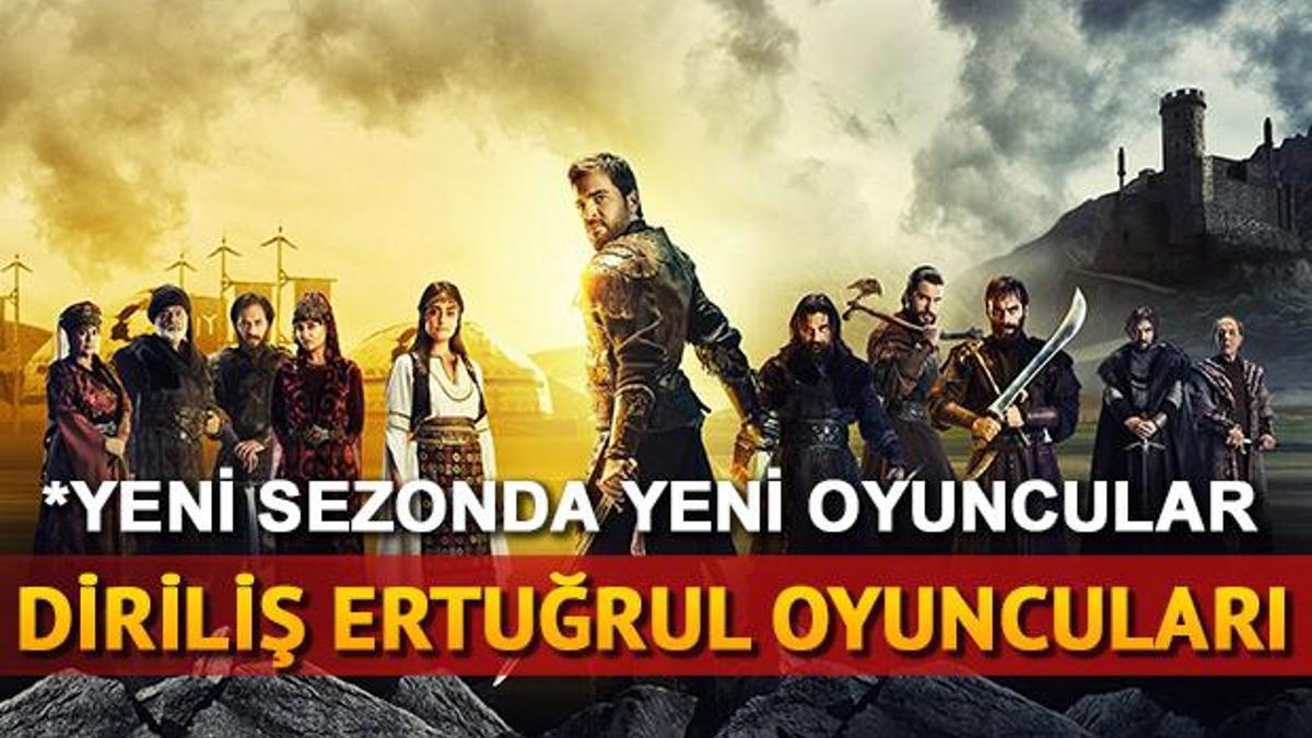 Dirilis Ertugrul Oyunculari Kimdir Yeni Sezon Oyunculari Kimdir yeni sezon oyunculari kimdir