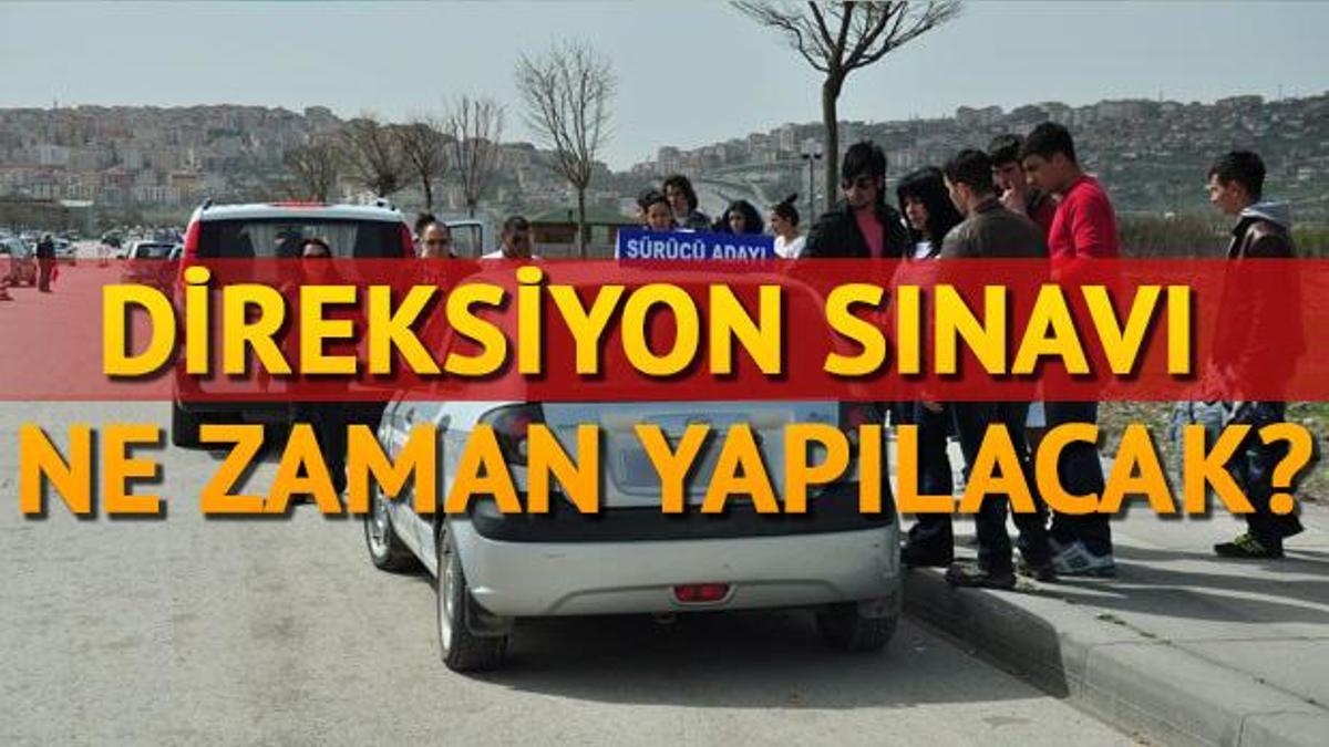 direksiyon sinavi ne zaman yapilacak bu kurallara dikkat edin