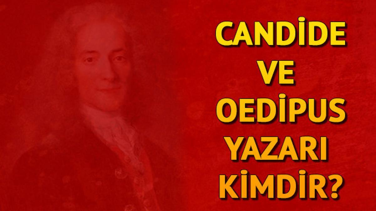 21 Ocak Hadi Ipucu Candide Ve Oedipus Kimdir