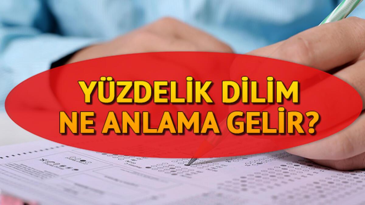 Lgs De Yuzdelik Dilim Nedir Yuzdelik Dilim Nasil Hesaplanir