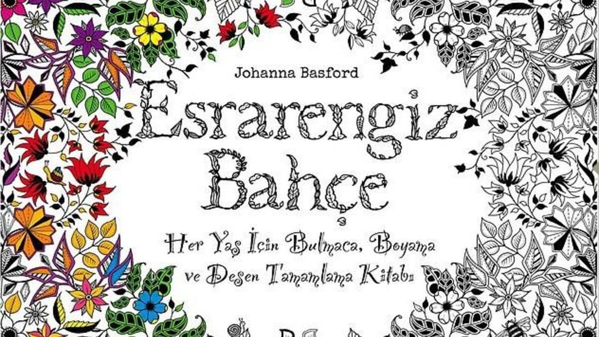 Secret Garden 1 Esrarengiz Bahce By Johanna Basford Youtube