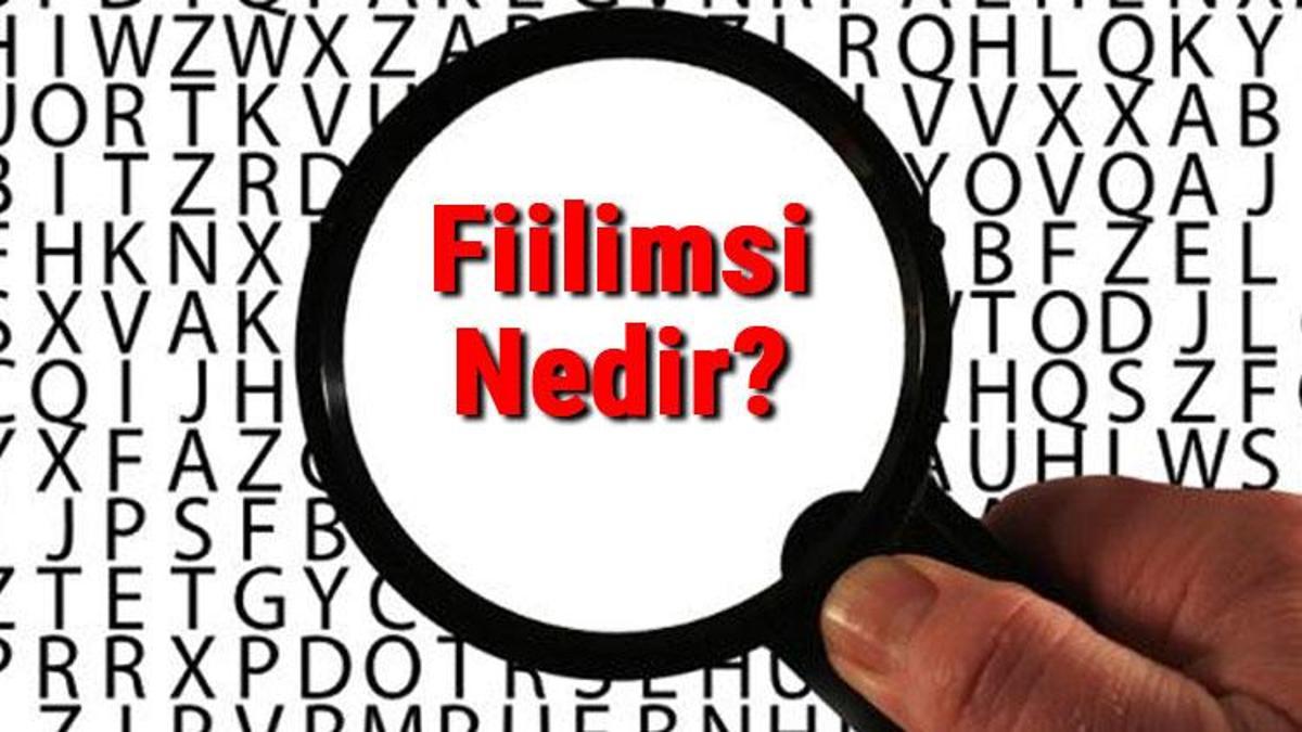 fiilimsi nedir fiilimsiler konu anlatimi ve ornekleri sifat fiil zarf fiil ve isim fiil haberler