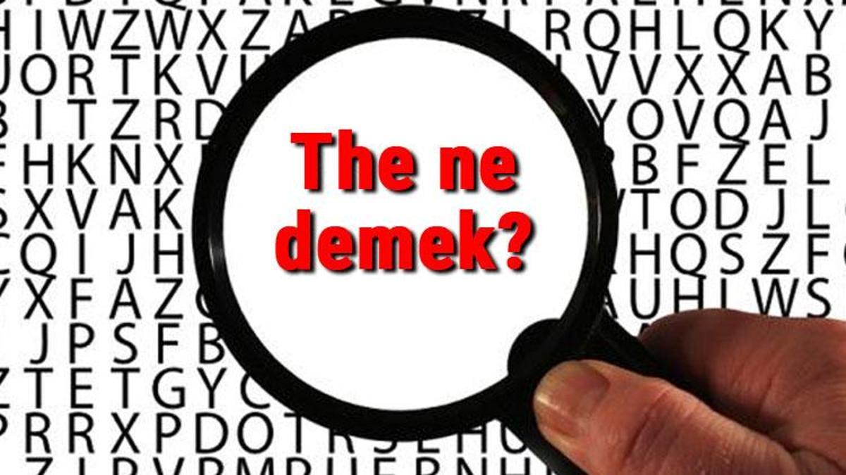 the-ne-demek-ngilizce-the-kelimesinin-t-rk-e-anlam-nedir