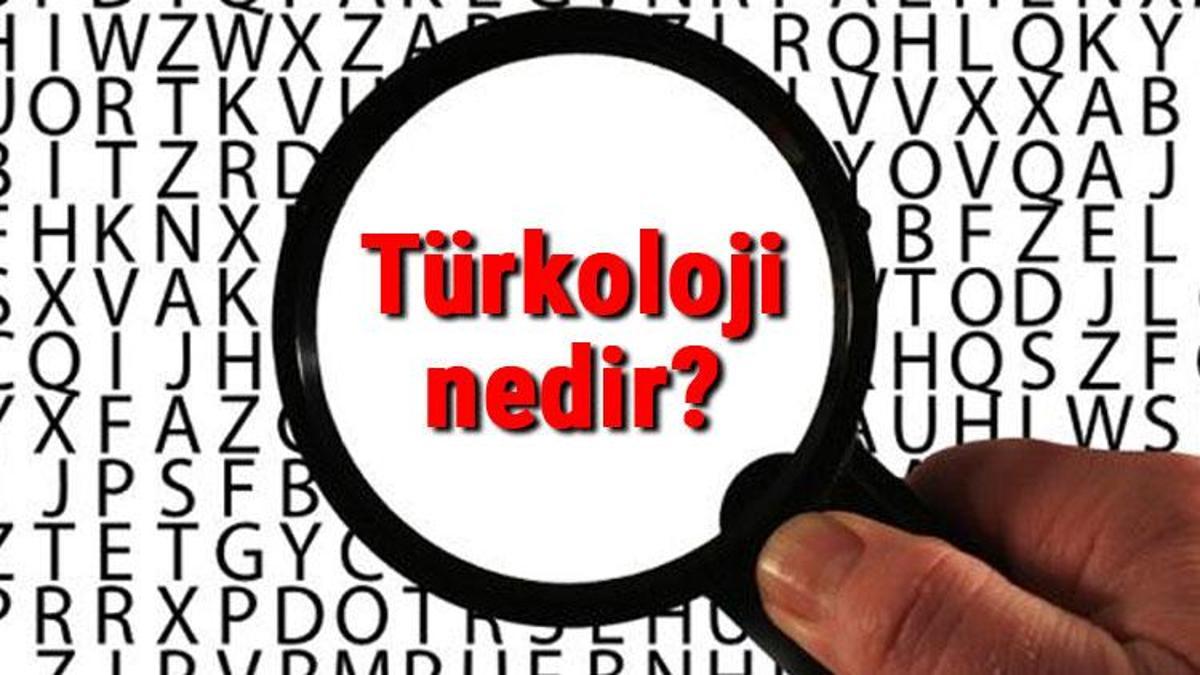 turkoloji nedir turkolog ne demek turkoloji turkluk bilimi neyi inceler ve neler ile ilgilenir