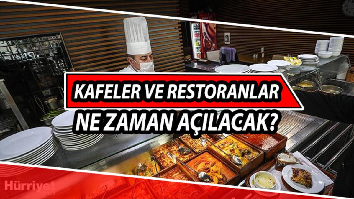 kafeler ve restoranlar açılacak mı lokanta restoran ve kafeler ne