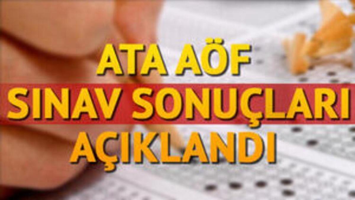 Ata Aof Final Sinavi Sonuclari Aciklandi Ata Aof Obs Sinav Sonucu Sorgulama Ekrani 10 Haziran 2021 Son Dakika Flas Haberler