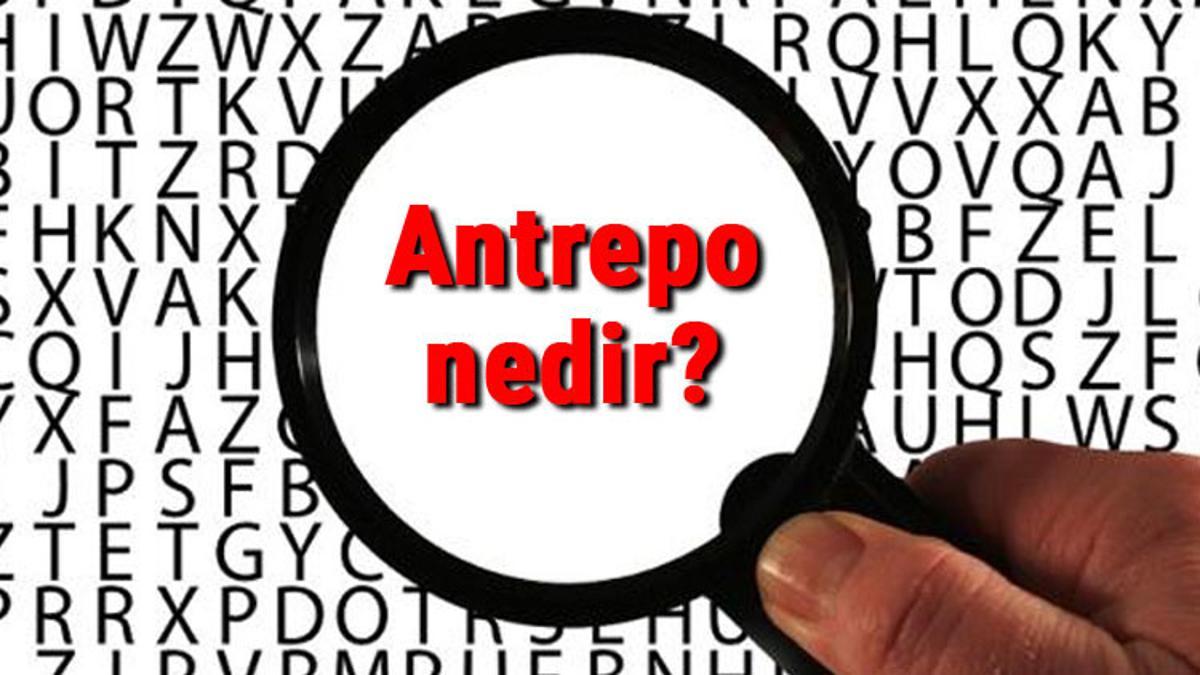 Antrepo Nedir Cesitleri Nelerdir Antrepo Rejimi Beyannamesi Ve Makbuzu Nedir