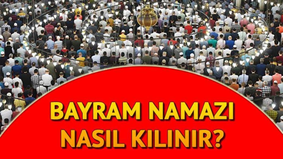 bayram namazı hangi vakitte kılınır - ️ bilgi90
