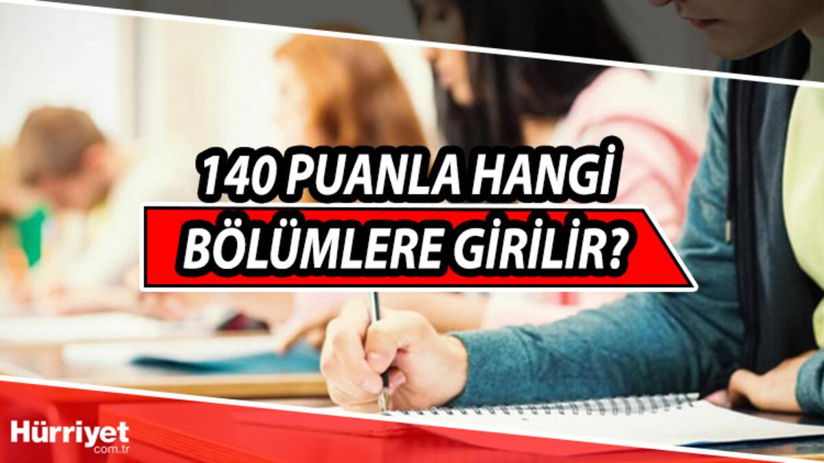 140 Puanla Ogrenci Alan Bolumler Yks 140 170 Baraj Puaniyla Hangi Universite Ve Bolumlere Girilir Son Dakika Haber