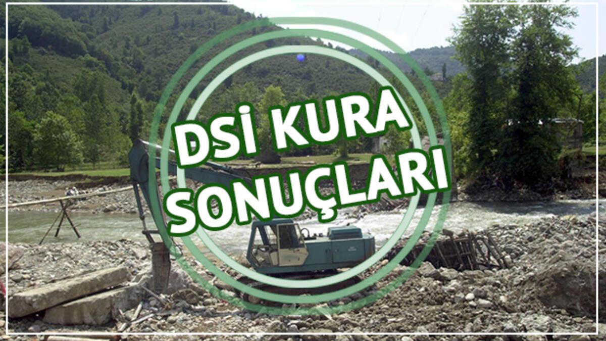 dsi kura sonuclari isim listesi 2021 dsi bolge mudurlugu kura sonuclari sorgulama son dakika haber