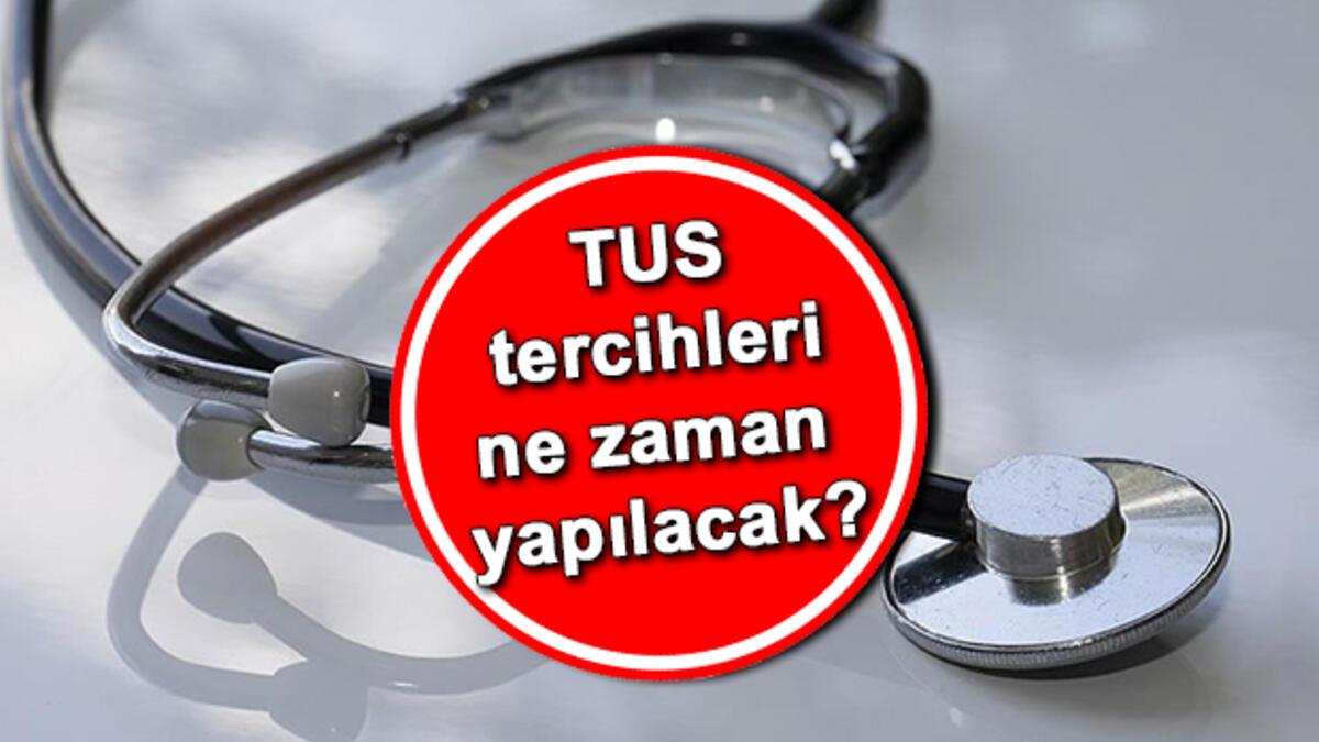 TUS tercihleri ne zaman başlayacak? 2021TUS ve 2021STS Tıp Doktorluğu