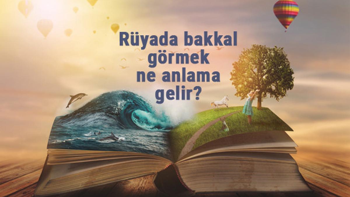 ruyada bakkal gormek ne anlama gelir ruyada bakkaldan ekmek almak ve alisveris yapmak mahmure ruyada bakkal gormek ne anlama gelir ruyada bakkaldan ekmek almak ve alisveris yapmak mahmure
