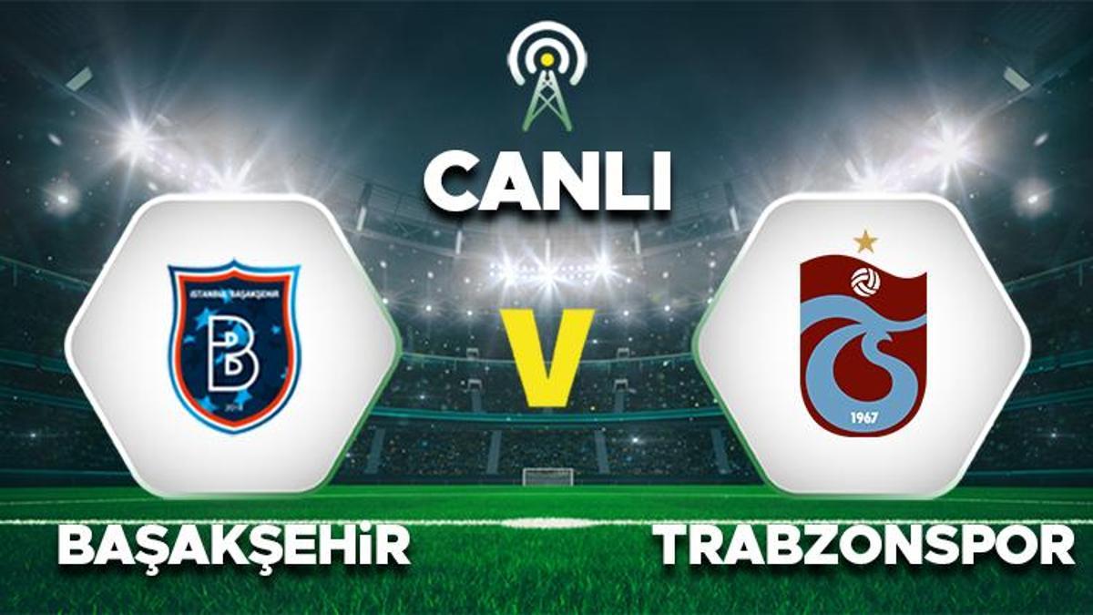 Live coverage: Basaksehir Trabzonspor match