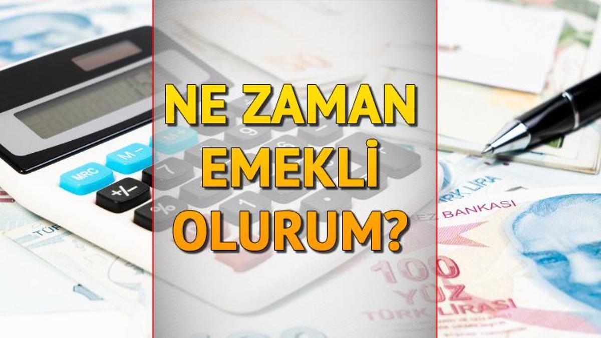 NE ZAMAN EMEKLİ OLURUM? Emeklilik Yaşı Nasıl Hesaplanır? İşte 2023 E ...