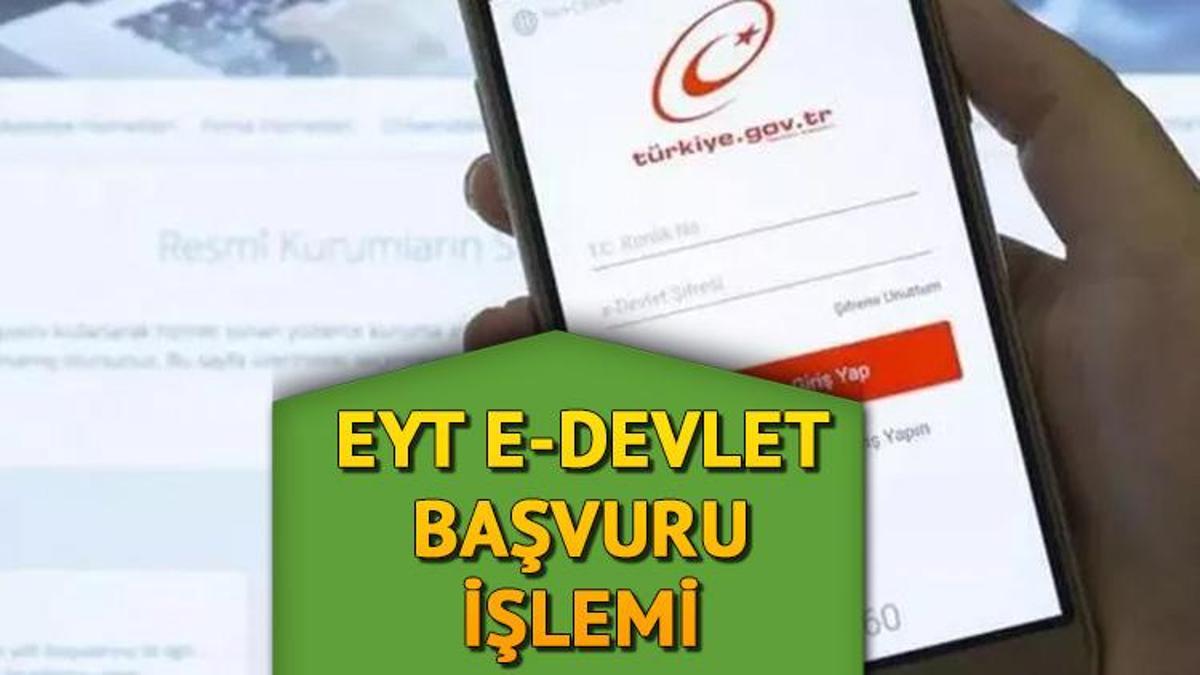 EYT Için E-DEVLET BAŞVURUSU Yeterli Mi, Online Başvurular Nasıl Yapılır ...