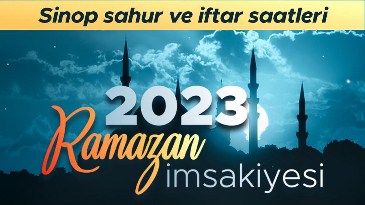 SİNOP İFTAR VAKTİ 2023: Sinop Iftar Vakti Saat Kaçta, Sahur Vakti Ne ...