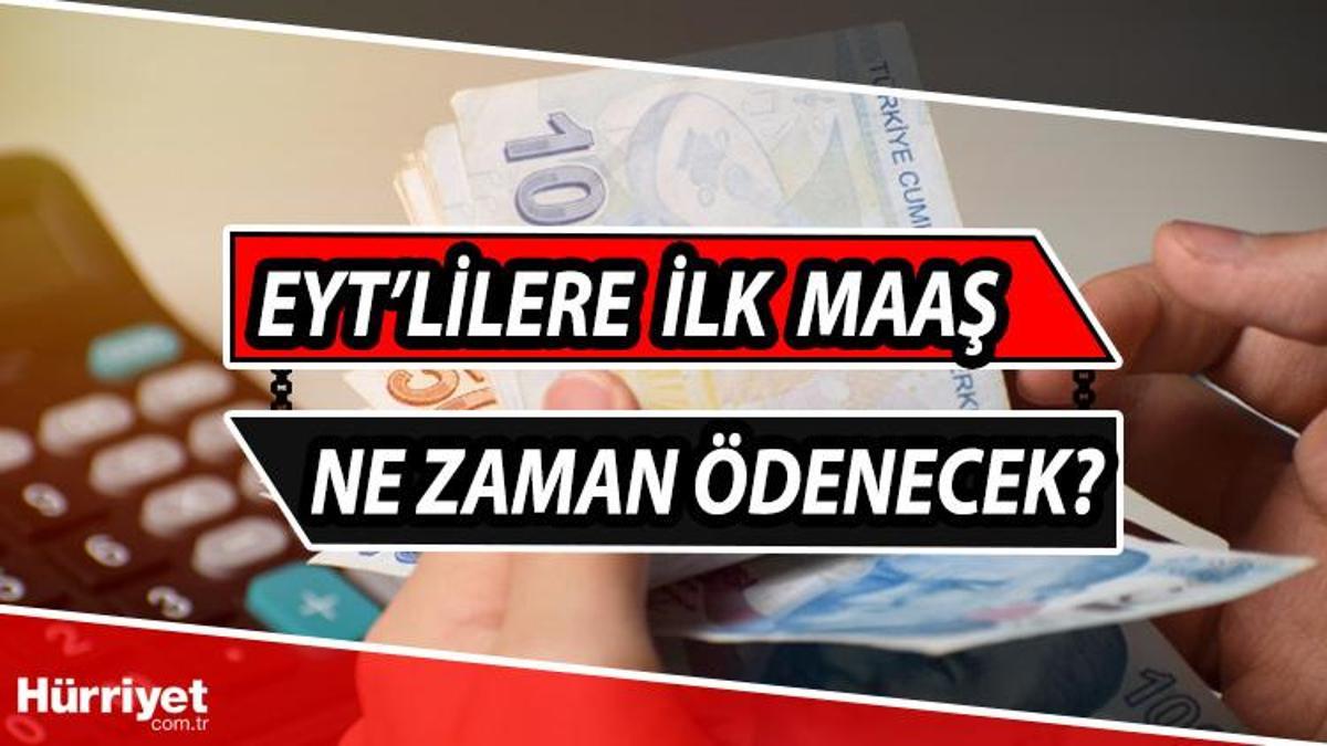 EYT EMEKLİ MAAŞI ÖDEME TARİHİ 2023 | EYT Emekli Maaşları Ne Zaman ...