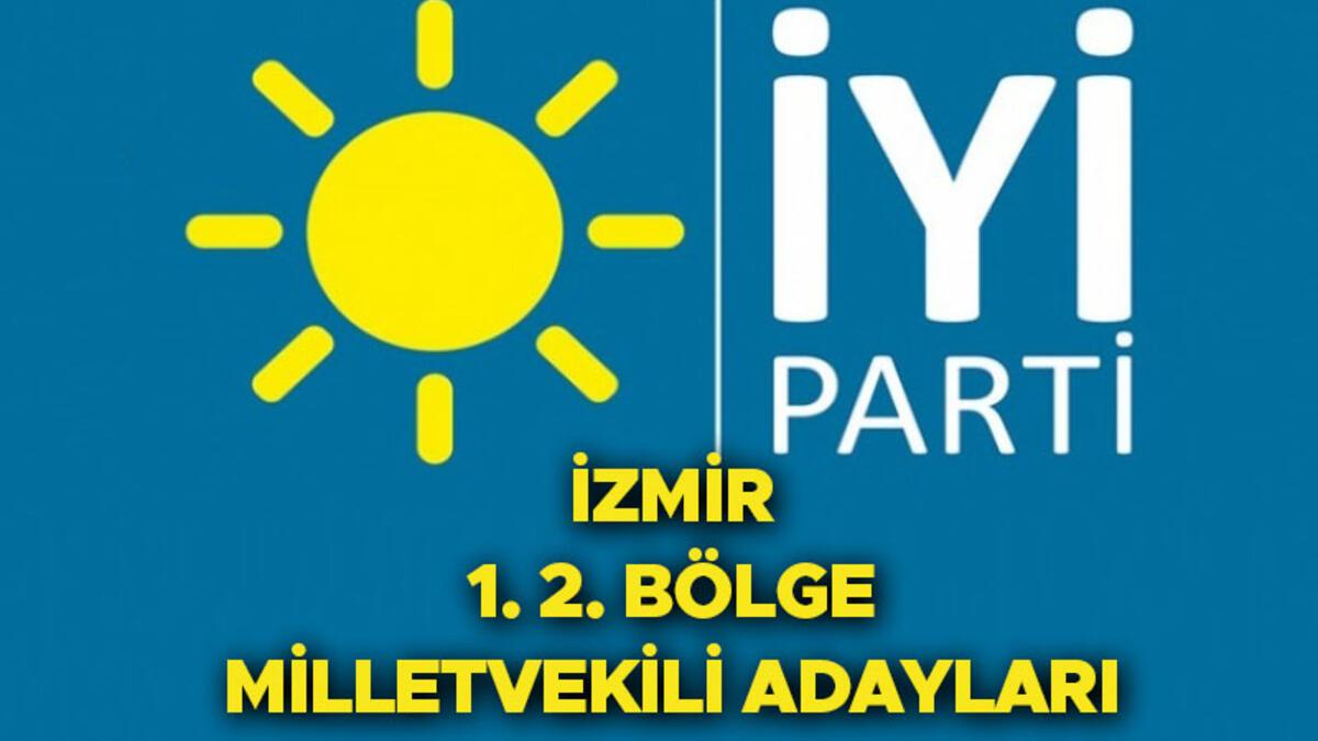 İyİ Partİ İzmİr Mİlletvekİlİ Adaylari 2023 İzmir İyİ Parti 28 Dönem Milletvekili Adayları