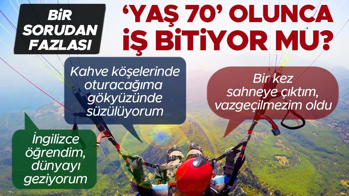 BİR SORUDAN FAZLASI | 'Yaş 70' Olunca Iş Bitiyor Mu? Emeklilik Sonrası ...