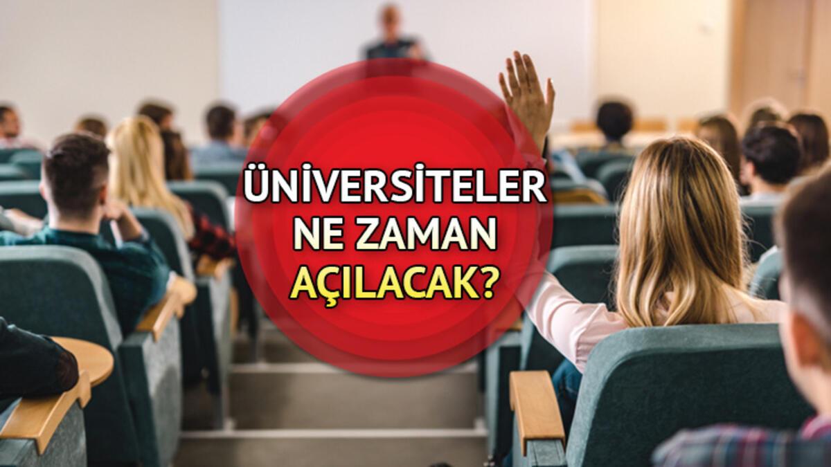 Üniversiteler ne zaman açılacak? 20232024 üniversite kayıtları hangi