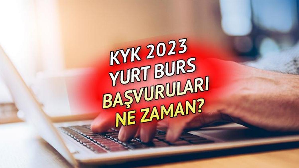 KYK Burs/kredi Ve Yurt Başvuruları Ne Zaman? 2023-2024 GSB Üniversite ...