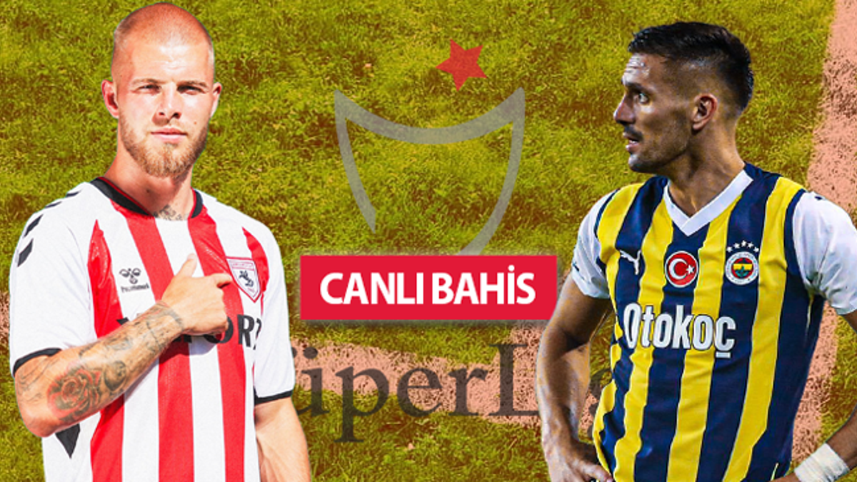 Süper Lig’in yenisi Samsunspor kabuk değiştirdi, Fenerbahçe’de en az 7 eksik! Süper Lig son haberler, iddaa oranları…