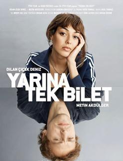 Olmamış bir film: Yarına Tek Bilet