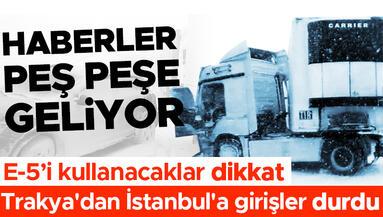 Haberler art arda geliyor Yola çıkacaklar dikkat... İstanbula girişler durduruldu