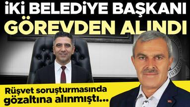 Menderes ve Aksaray Yenikent Belediye Başkanları Mustafa Kayalar ile Mehmet Emin Yumuşak görevden alındı
