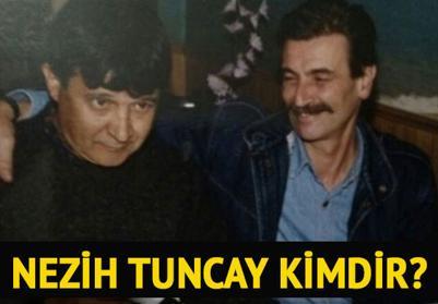 unlu oyuncu nezih tuncay hayatini kaybetti nezih tuncay kimdir
